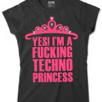 YES! I'm a FUCKING TECHNO PRINCESS! Női póló neon pink felirat világít a sötétben + strassz