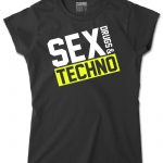 SEX, DRUGS & TECHNO Női Póló fekete