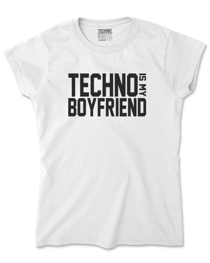 TECHNO IS MY BOYFRIEND Női Póló fehér